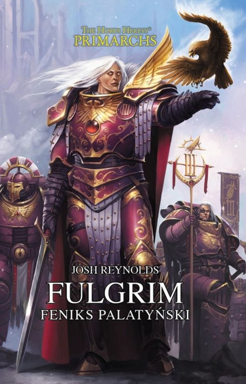 Fulgrim. Feniks Palatyński Fulgrim. Feniks Palatyński