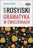 Język rosyjski Gramatyka w ćwiczeniach Język rosyjski Gramatyka w ćwiczeniach