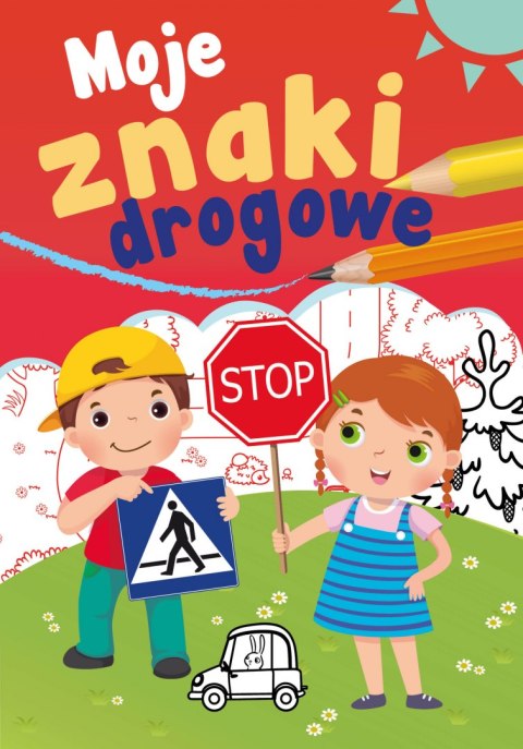 Moje znaki drogowe Moje znaki drogowe