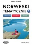 Norweski tematycznie 1 Słownictwo - wyrażenia - zdania Norweski tematycznie 1 Słownictwo - wyrażenia - zdania