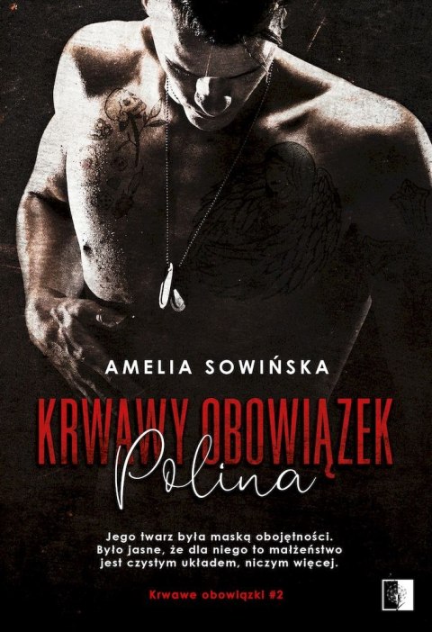 Polina. Krwawy obowiązek. Tom 2 Polina. Krwawy obowiązek. Tom 2