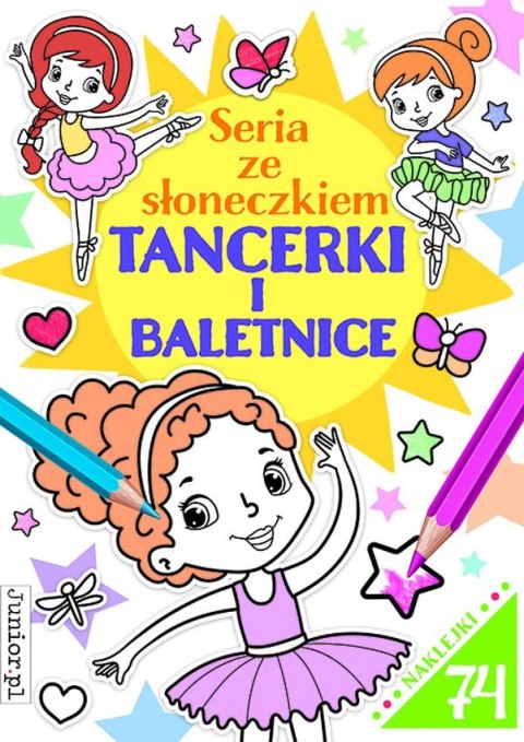Tancerki i baletnice. Seria ze słoneczkiem Tancerki i baletnice. Seria ze słoneczkiem