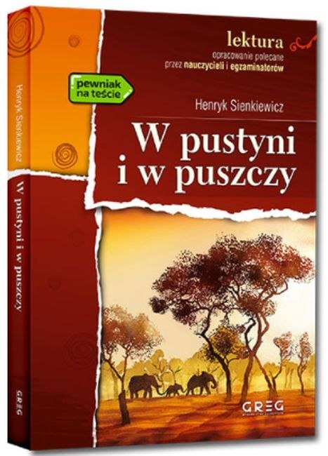 W pustyni i w puszczy. Lektura z opracowaniem W pustyni i w puszczy. Lektura z opracowaniem