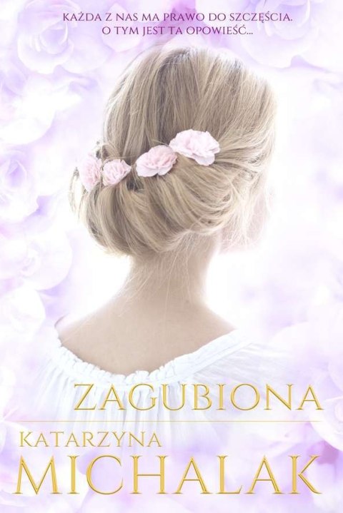 Zagubiona. Trylogia autorska. Tom 2 Zagubiona. Trylogia autorska. Tom 2