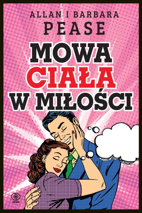 Mowa ciała w miłości wyd. 2 Mowa ciała w miłości wyd. 2