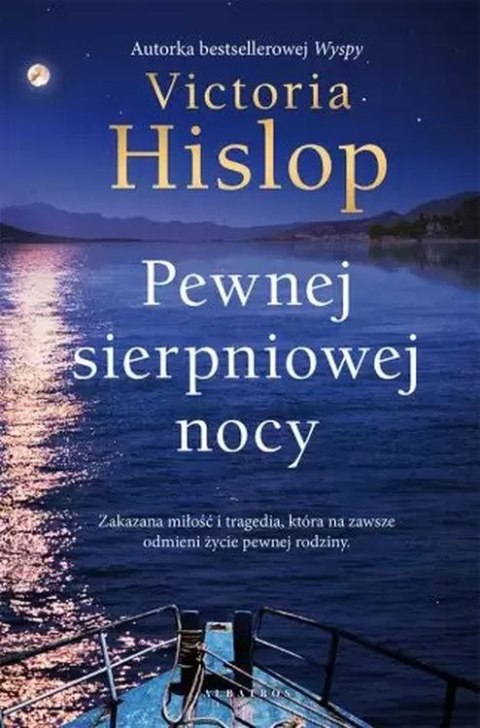 Pewnej sierpniowej nocy Pewnej sierpniowej nocy