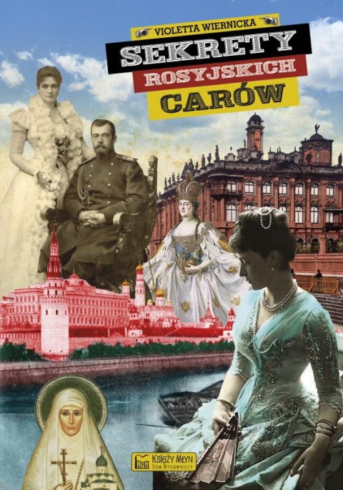 Sekrety rosyjskich carów Sekrety rosyjskich carów