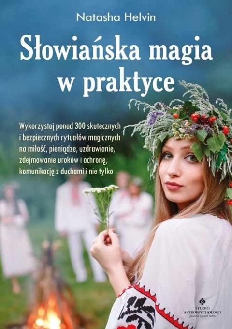Słowiańska magia w praktyce Słowiańska magia w praktyce