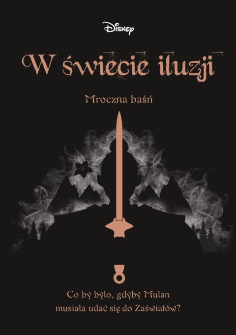 W świecie iluzji. Mroczna baśń W świecie iluzji. Mroczna baśń