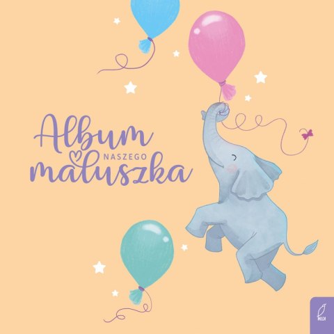 Album naszego maluszka Album naszego maluszka