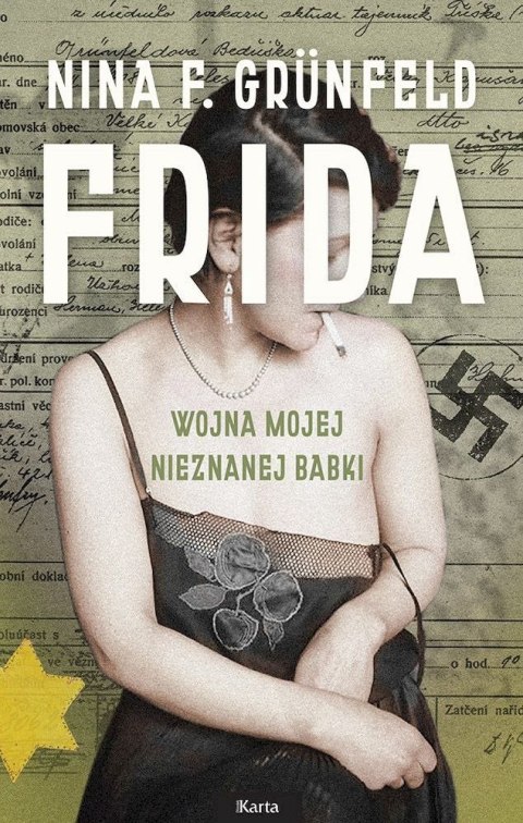 Frida. Wojna mojej nieznanej babki Frida. Wojna mojej nieznanej babki