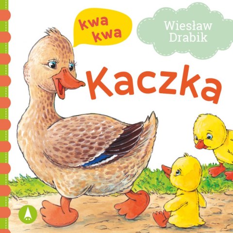 Kaczka kwa, kwa Kaczka kwa, kwa
