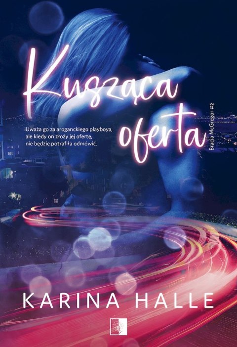Kusząca oferta. Bracia McGregor. Tom 2 Kusząca oferta. Bracia McGregor. Tom 2