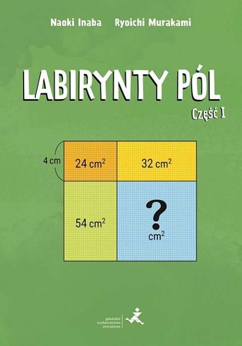 Labirynty Pól część I Labirynty Pól część I