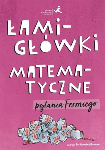 Łamigłówki matematyczne Pytania Fermiego Łamigłówki matematyczne Pytania Fermiego