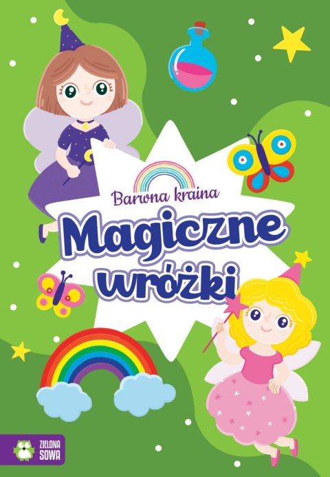 Magiczne wróżki. Barwna kraina Magiczne wróżki. Barwna kraina