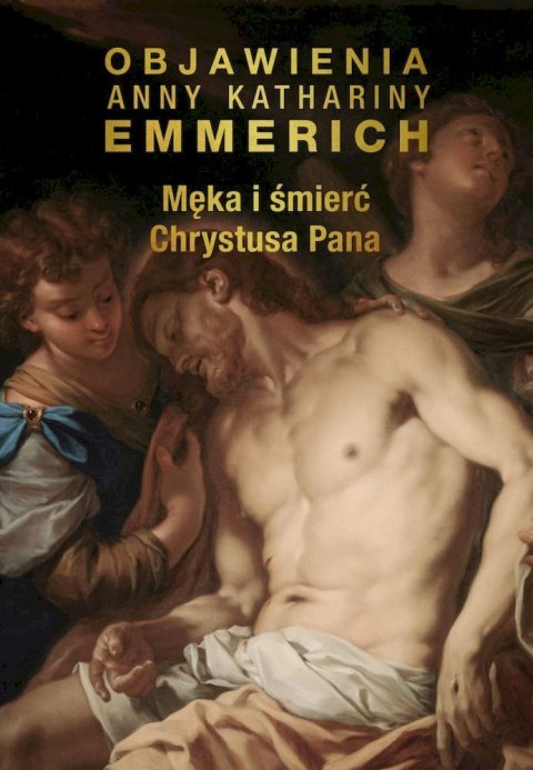 Męka i śmierć Chrystusa Pana Męka i śmierć Chrystusa Pana
