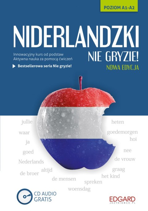 Niderlandzki nie gryzie! Poziom A1-A2 Niderlandzki nie gryzie! Poziom A1-A2