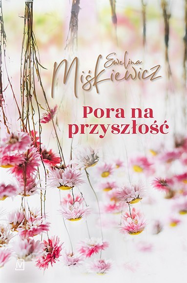 Pora na przyszłość Pora na przyszłość