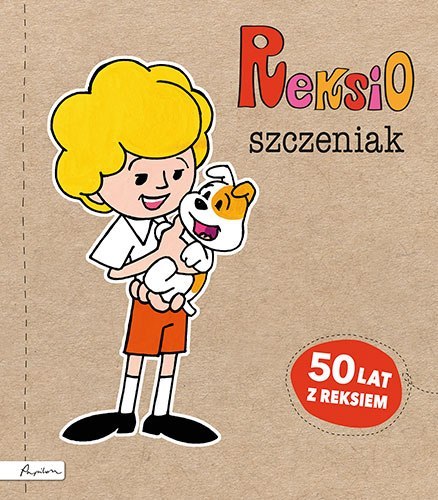 Reksio szczeniak wyd. 2022 Reksio szczeniak wyd. 2022