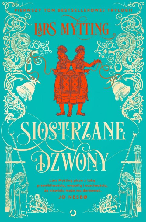 Siostrzane Dzwony. Hekne. Tom 1 Siostrzane Dzwony. Hekne. Tom 1