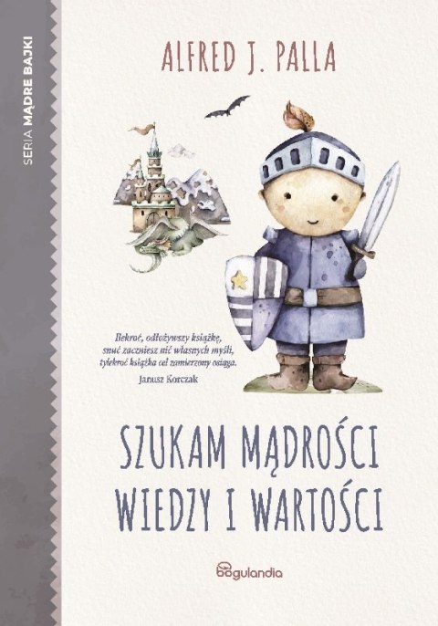 Szukam mądrości wiedzy i wartości Szukam mądrości wiedzy i wartości