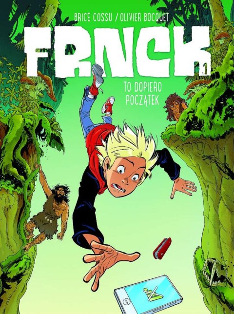 To dopiero początek. Frnck. Tom 1 To dopiero początek. Frnck. Tom 1