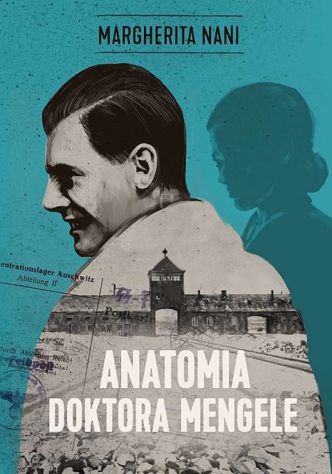 Anatomia doktora Mengele wyd. kieszonkowe Anatomia doktora Mengele wyd. kieszonkowe