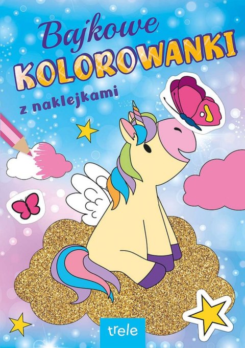 Bajkowe kolorowanki. Jednorożce Bajkowe kolorowanki. Jednorożce