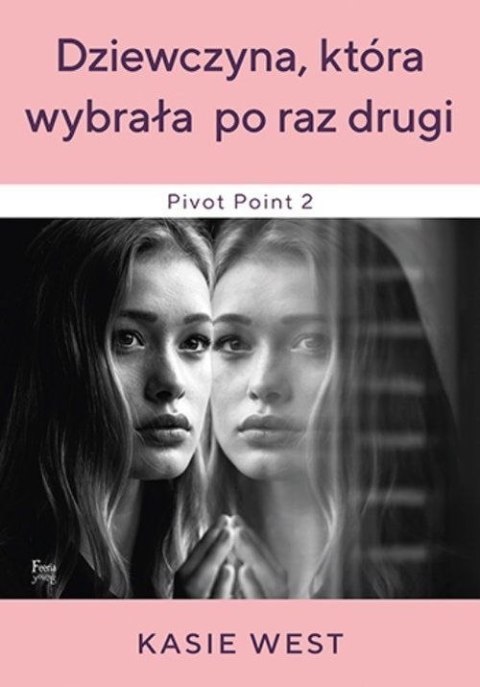Dziewczyna która wybrała po raz drugi Dziewczyna która wybrała po raz drugi