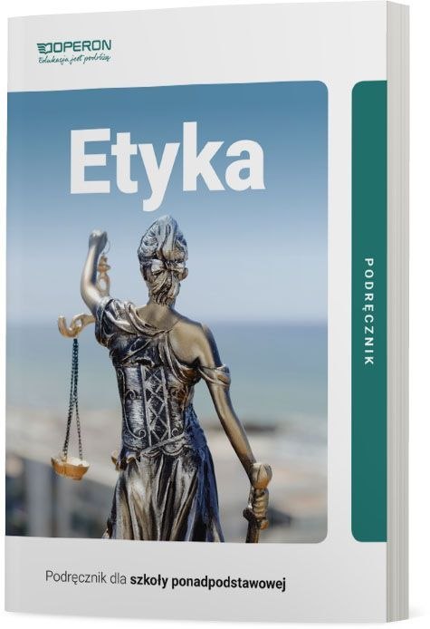 Etyka podręcznik liceum i technikum Etyka podręcznik liceum i technikum