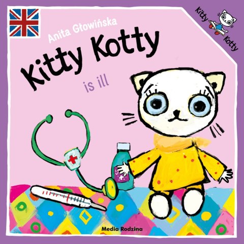 Kitty Kotty is ill Kitty Kotty is ill