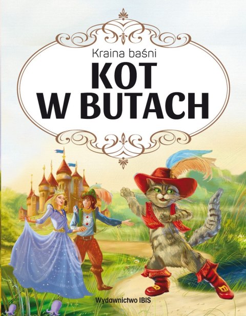 Kot w Butach. Kraina baśni Kot w Butach. Kraina baśni