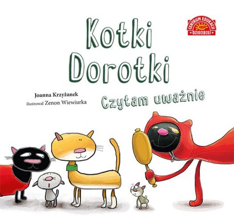 Kotki Dorotki. Czytam uważnie Kotki Dorotki. Czytam uważnie