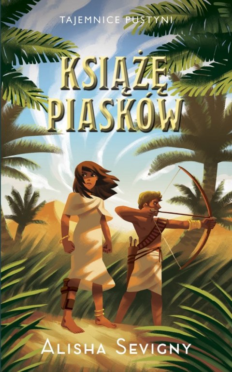 Książę piasków. Tajemnice pustyni. Tom 2 Książę piasków. Tajemnice pustyni. Tom 2