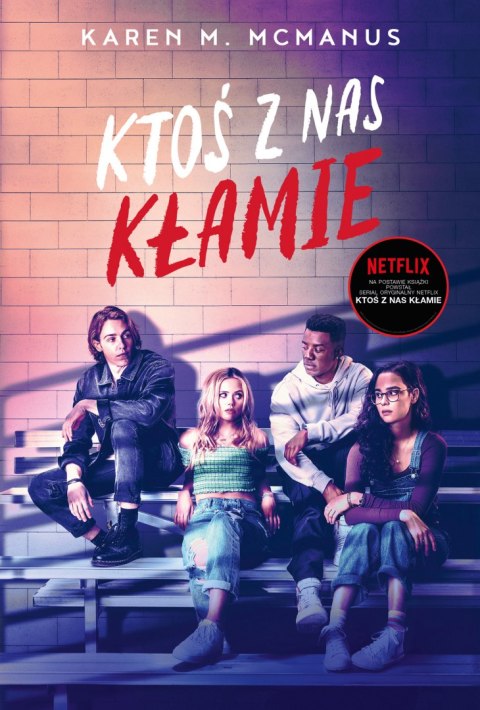 Ktoś z nas kłamie Ktoś z nas kłamie
