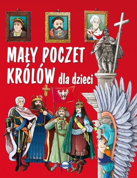 Mały poczet królów dla dzieci Mały poczet królów dla dzieci