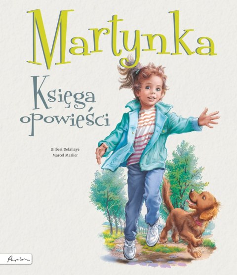 Martynka. Księga opowieści Martynka. Księga opowieści