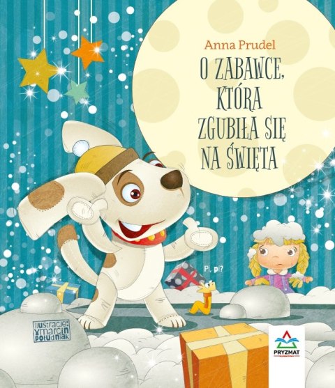 O zabawce, która zgubiła się na święta O zabawce, która zgubiła się na święta