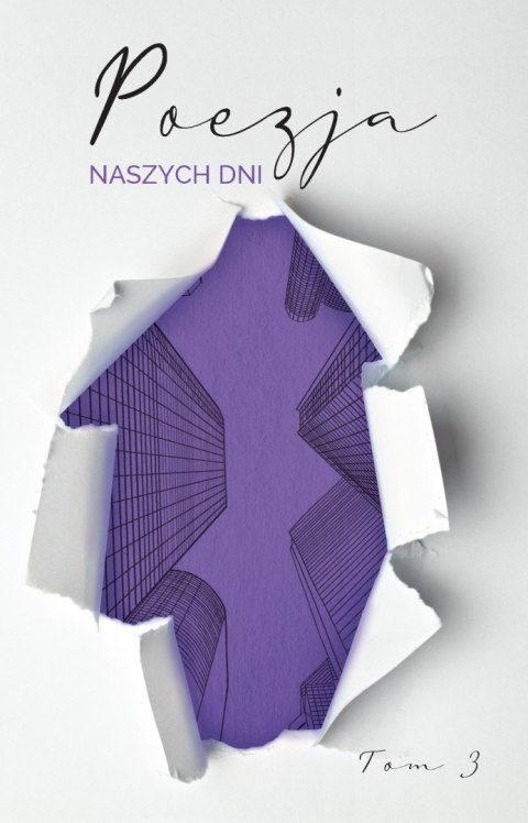 Poezja naszych dni. Tom 3 Poezja naszych dni. Tom 3