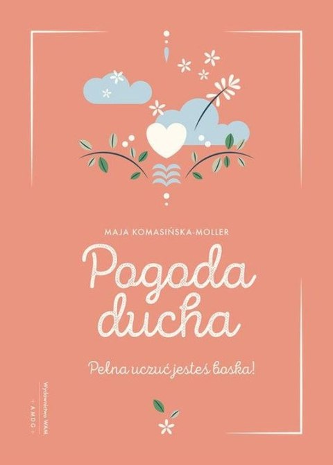 Pogoda ducha pełna uczuć jesteś boska Pogoda ducha pełna uczuć jesteś boska