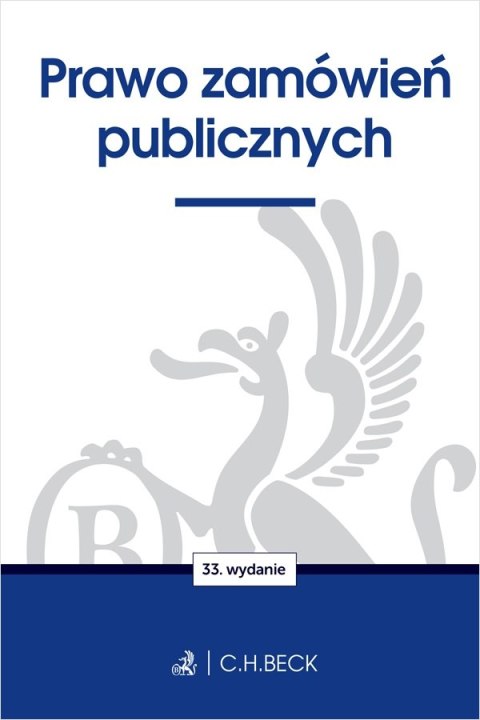 Prawo zamówień publicznych wyd. 33 Prawo zamówień publicznych wyd. 33