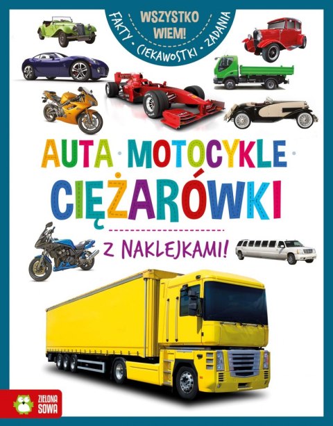 Auta, motocykle, ciężarówki. Wszystko wiem Auta, motocykle, ciężarówki. Wszystko wiem