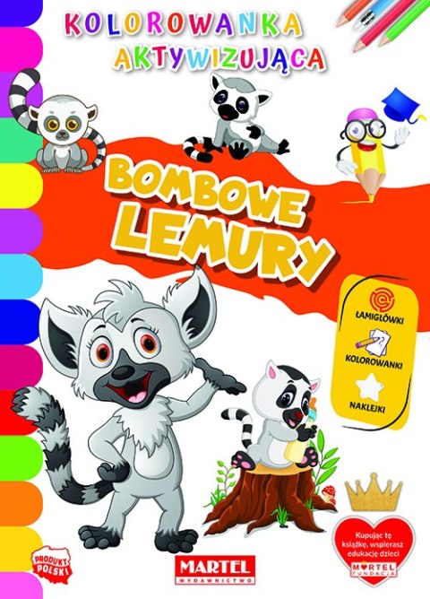 Bombowe lemury Kolorowanka aktywizująca Bombowe lemury Kolorowanka aktywizująca