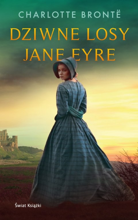 Dziwne losy Jane Eyre Dziwne losy Jane Eyre