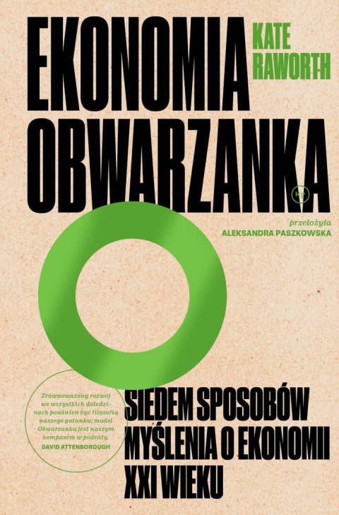 Ekonomia obwarzanka. Siedem sposobów myślenia o ekonomii XXI wieku Ekonomia obwarzanka. Siedem sposobów myślenia o ekonomii XXI wieku