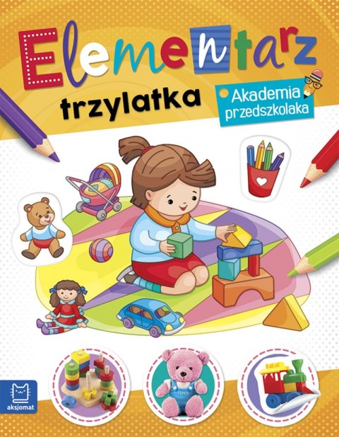 Elementarz 3 latka. Akademia przedszkolaka Elementarz 3 latka. Akademia przedszkolaka