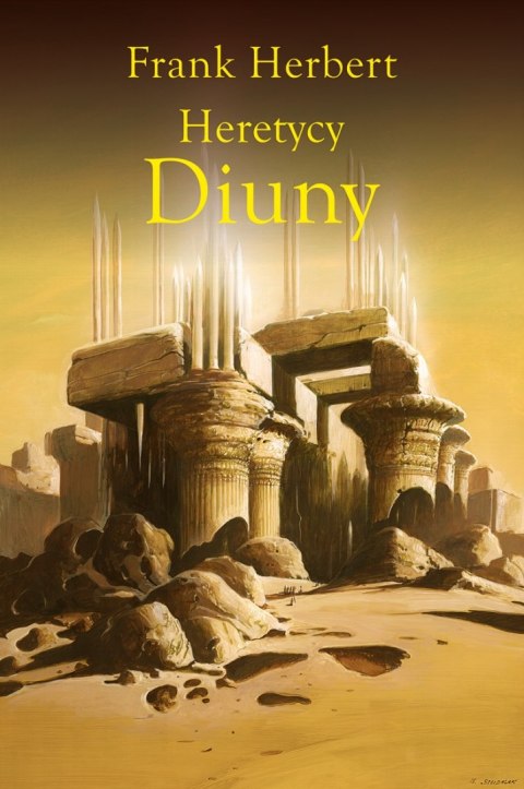 Heretycy Diuny. Kroniki Diuny. Tom 5 wyd. 2022 Heretycy Diuny. Kroniki Diuny. Tom 5 wyd. 2022