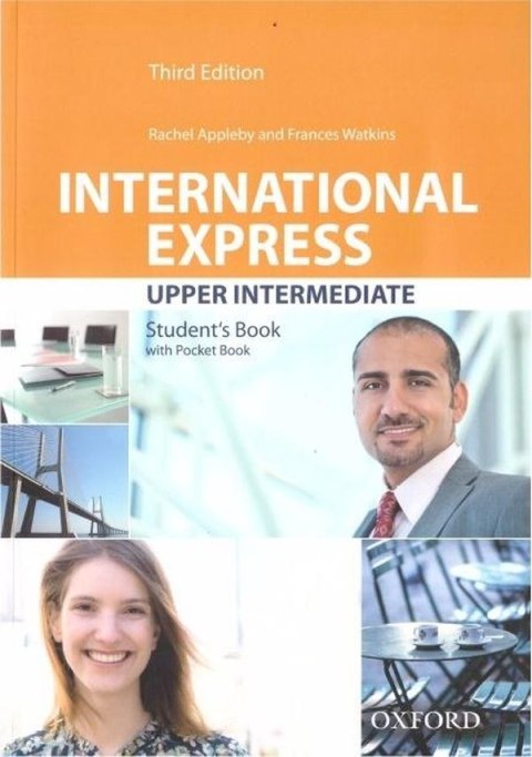 International Express 3rd edition Upper-Intermediate Student's Book + Pocket Book International Express 3rd edition Upper-Intermediate Student's Book + Pocket Book