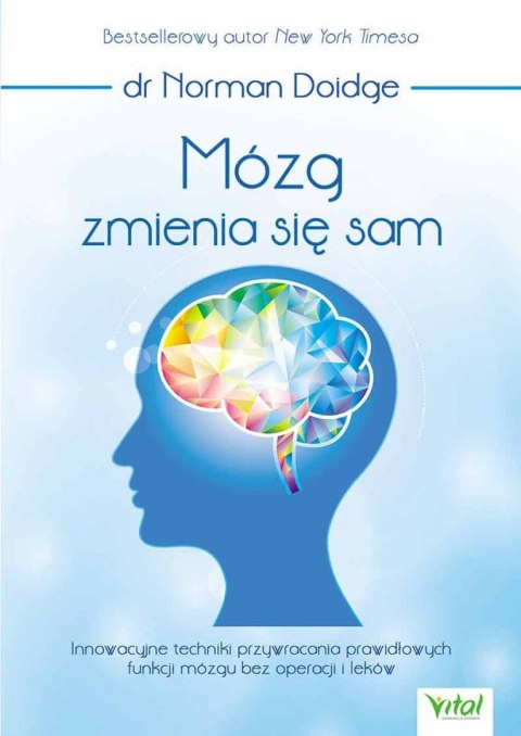 Mózg zmienia się sam Mózg zmienia się sam
